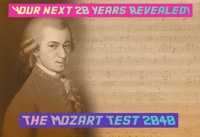 Fly to the Future - The Mozart Test 2040