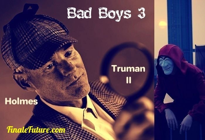 Bad Boys 3 - Truman Holmes