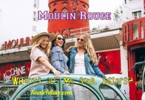 Moulin Rouge - Soul Sisters