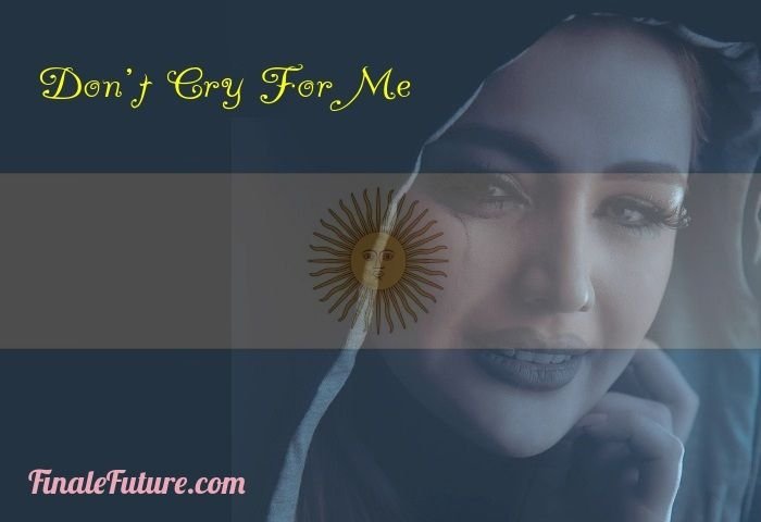 Don't Cry For Me Argentina 01