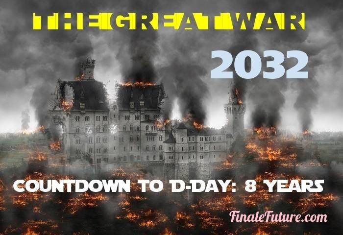 2032 The Great War Countdown 8 Years 01