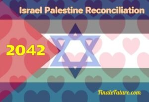 Israel Palestine Reconciliation 2042