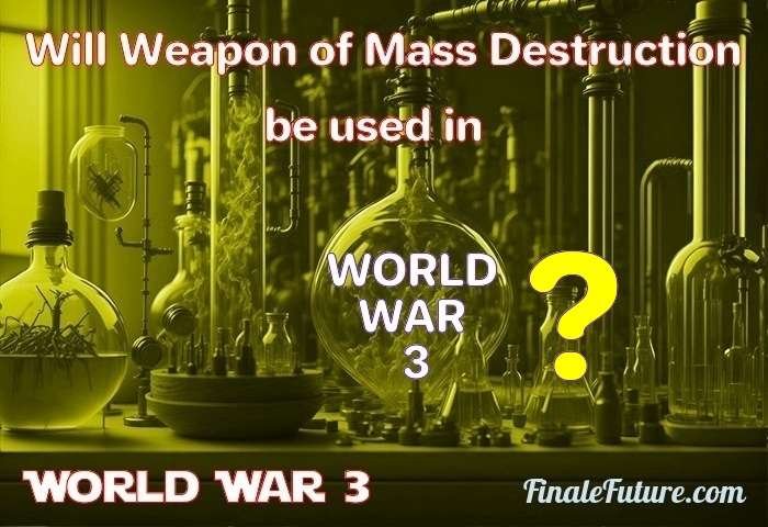 Will WMD be used in WW3?
